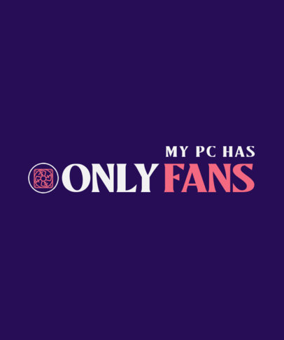 Placeit - T-Shirt Design Generator Making an Only Fans Parody